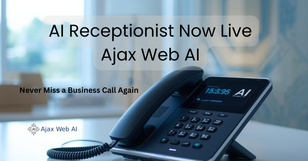 AI Receptionist Now Live ajax web ai