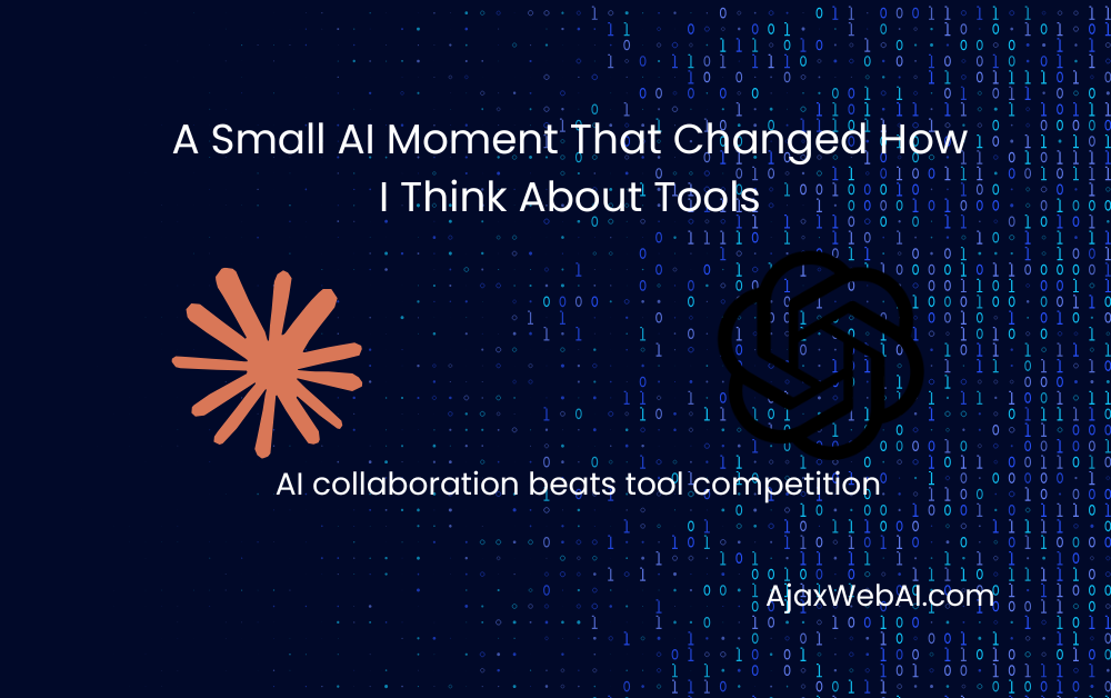 Ajax Web AI A Small AI Moment That Changed How I Think About Tools