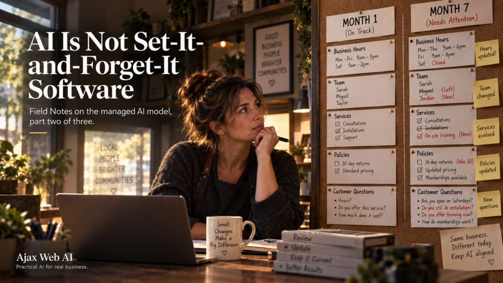 AI Is Not Set-It-and-Forget-It Software